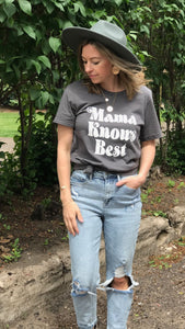 Mama Knows Best Graphic Tee
